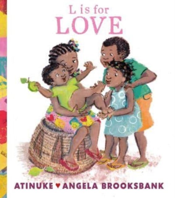 L is for Love : A first book of L words