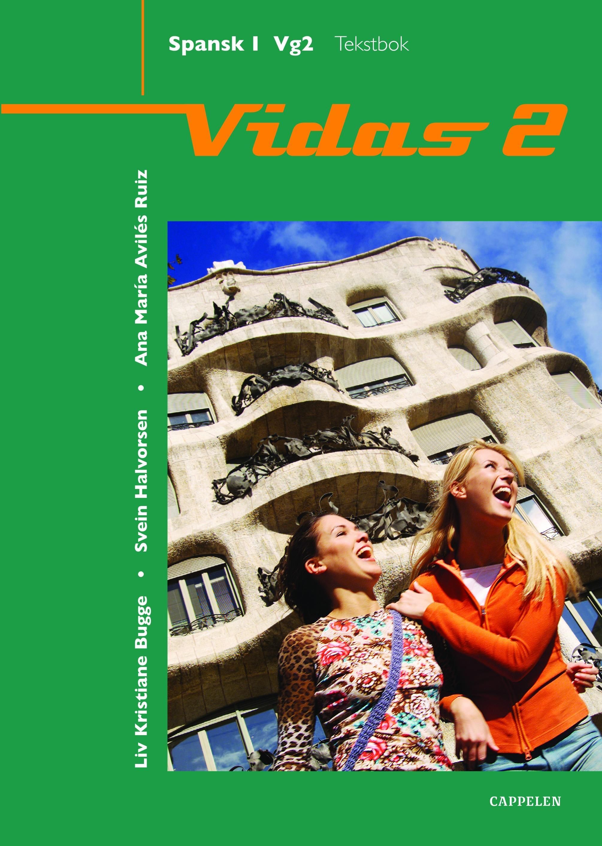 Vidas 2 : spansk I vg 2 : tekstbok