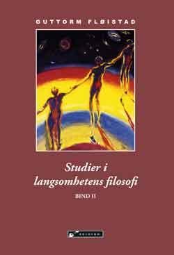 Studier i langsomhetens filosofi : bidrag til gjenreising av personlige, ikke-kommersielle erfaringer og samtaleemner. Bind II