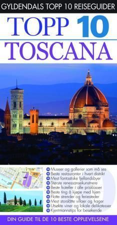 Toscana : topp 10