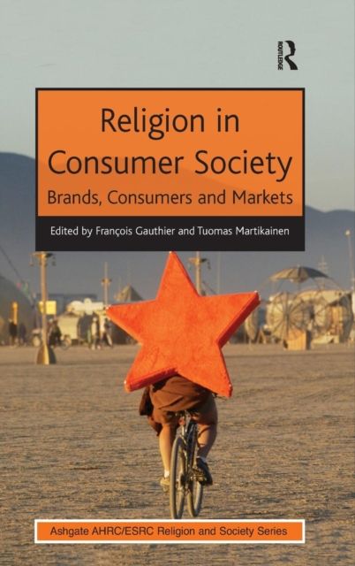Religion in Consumer Society : Brands, Consumers and Markets