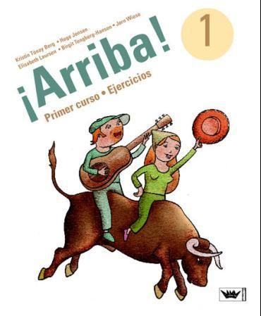 Arriba! 1 : primer curso : ejercicios