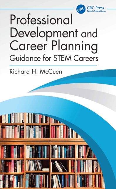 Professional Development and Career Planning : Guidance for STEM Careers