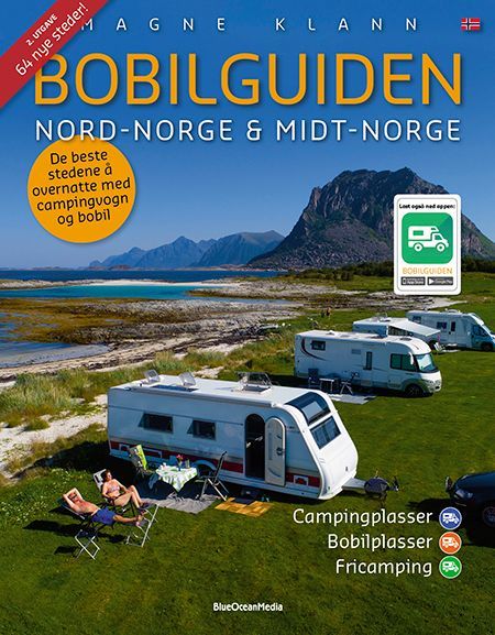 Bobilguiden. Nord-Norge & Midt-Norge