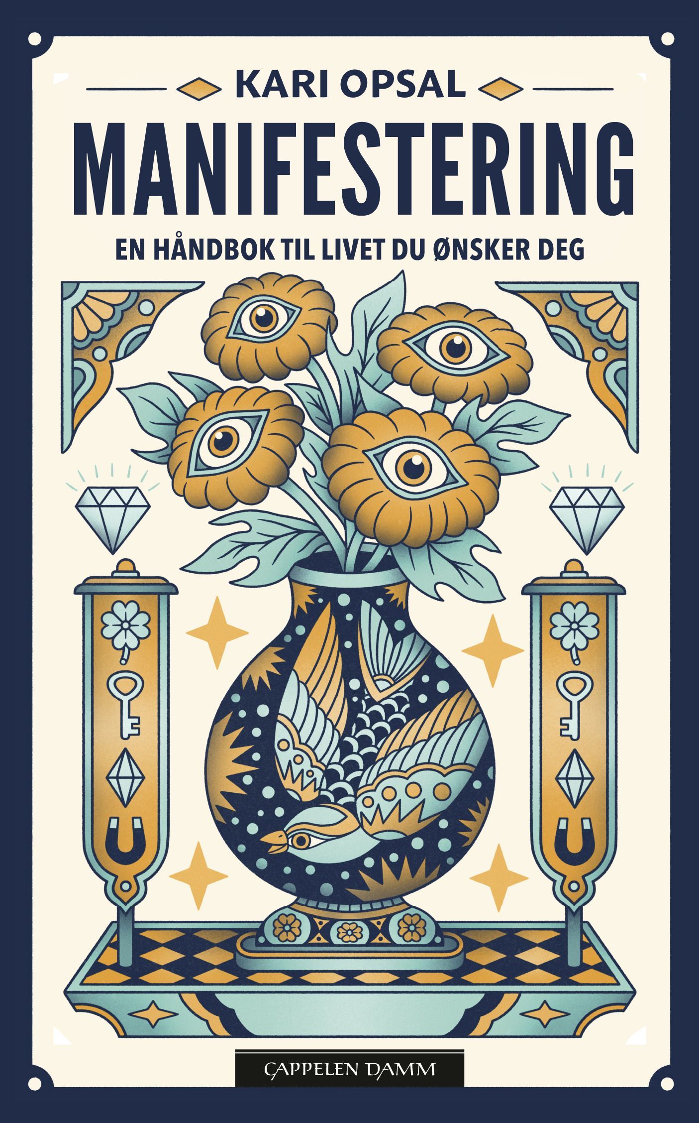 Manifestering : en håndbok til livet du ønsker deg