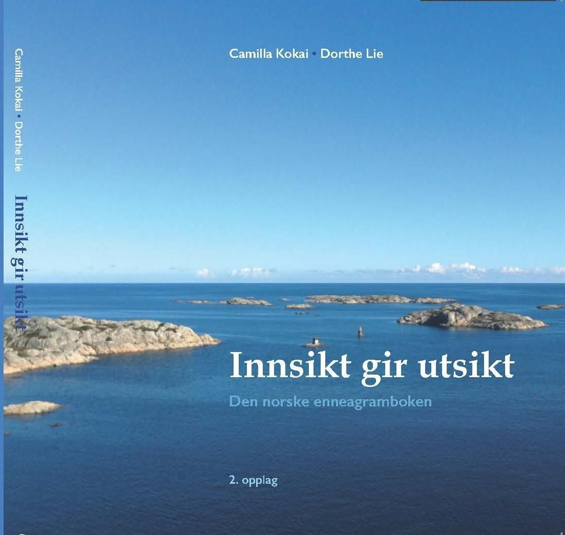 Innsikt gir utsikt : den norske enneagramboken