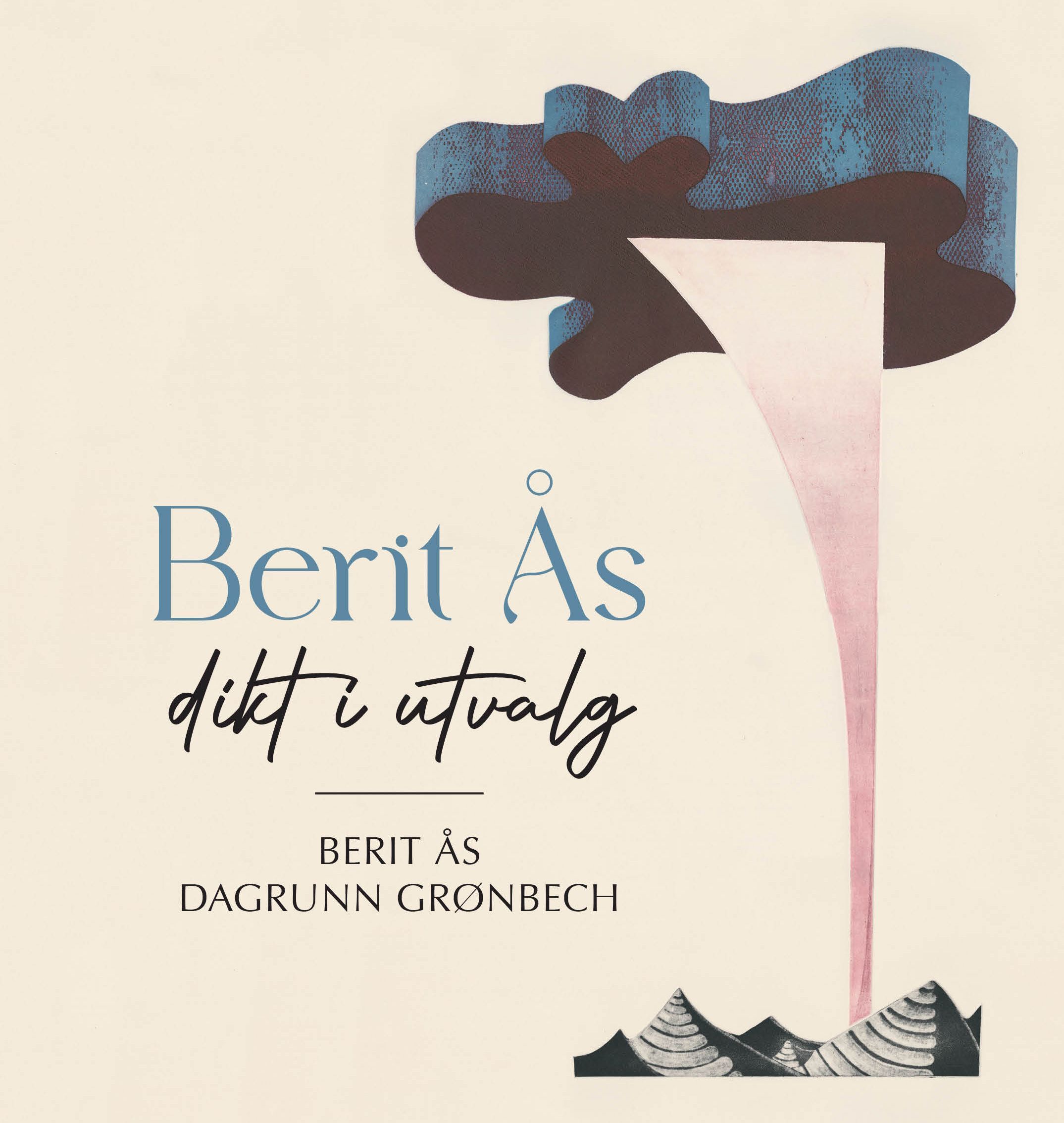 Berit Ås : dikt i utvalg