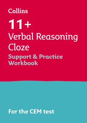 11+ Verbal Reasoning Cloze Support and Practice Workbook : For the 2025 Cem Tests