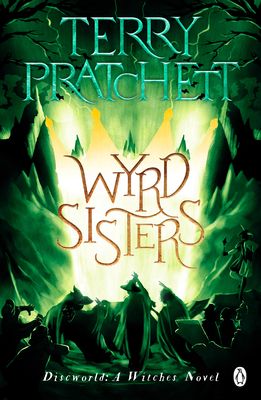 Wyrd sisters : Discworld : a witches novel