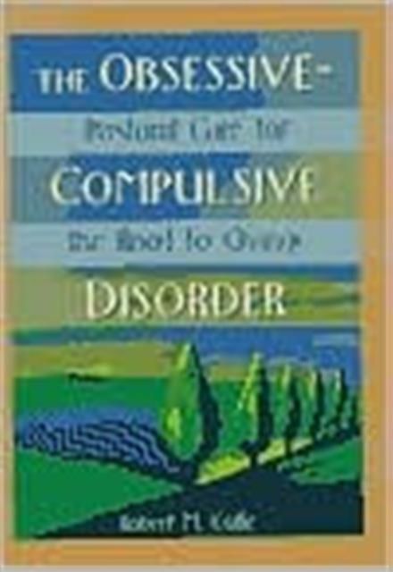 The Obsessive-Compulsive Disorder : Pastoral Care for the Road to Change