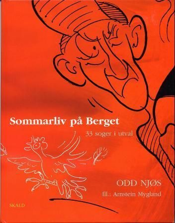 Sommarliv på Berget : 33 soger i utval