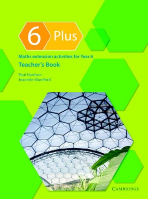 6 Plus Teacher's Book : Maths Extension Activities for Year 6