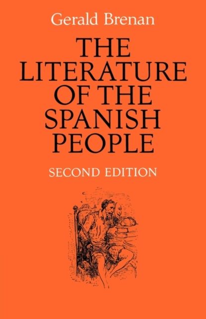 The Literature of the Spanish People : From Roman Times to the Present Day