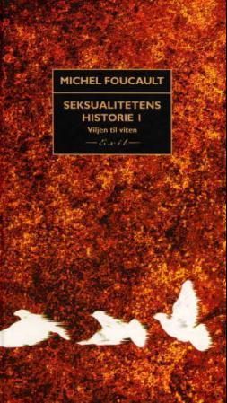 Seksualitetens historie. 1. Viljen til viten