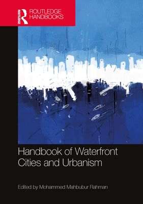 Forsidebilde av Handbook of Waterfront Cities and Urbanism
