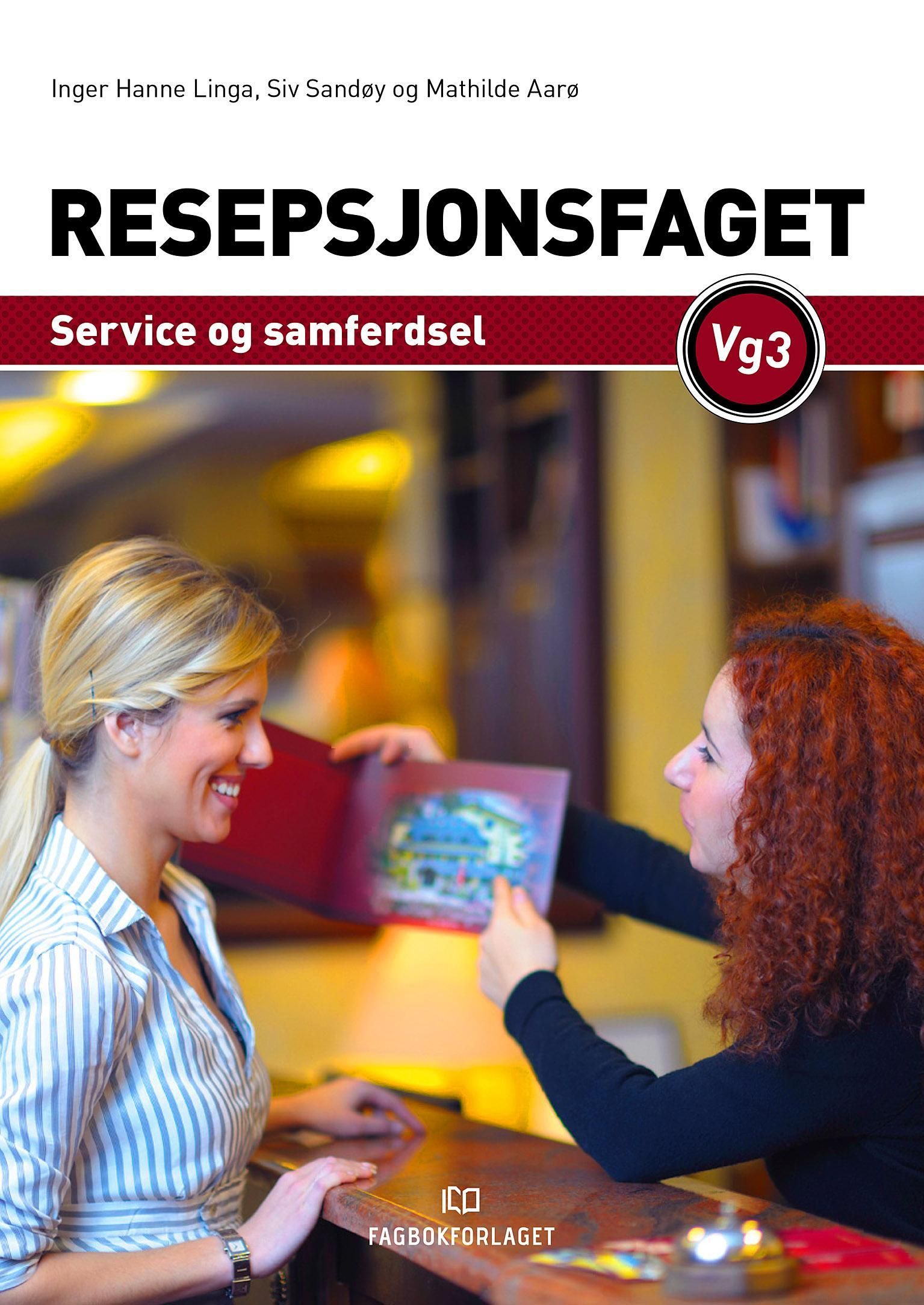 Resepsjonsfaget vg3 : service og samferdsel vg3