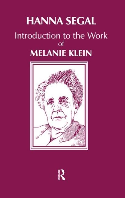 Forsidebilde av Introduction to the Work of Melanie Klein