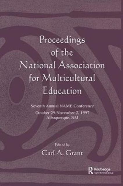Proceedings of the National Association for Multicultural Education : Seventh Annual Name Conference