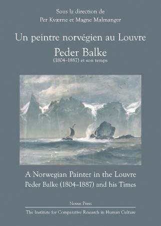 Un peintre norvégien au Louvre : Peder Balke (1804-1887) et son temps
