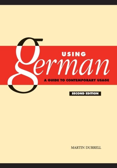 Using German : A Guide to Contemporary Usage