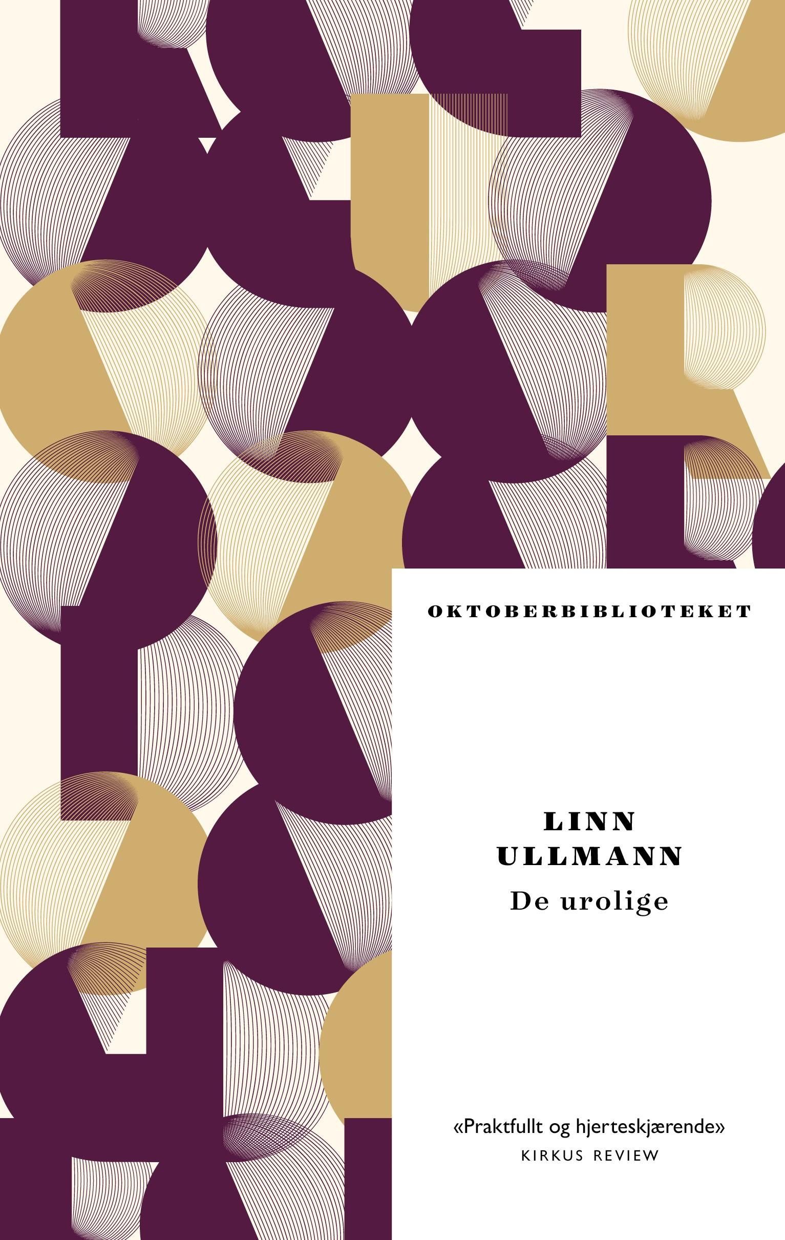 De urolige : roman