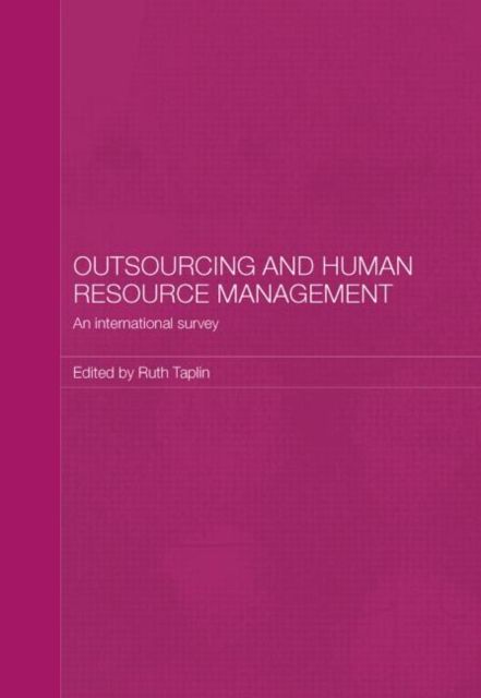 Outsourcing and Human Resource Management : An International Survey