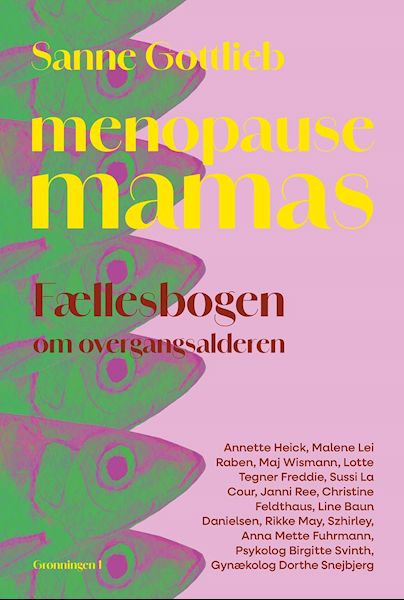 Menopause mamas : fællesbogen om overgangsalderen