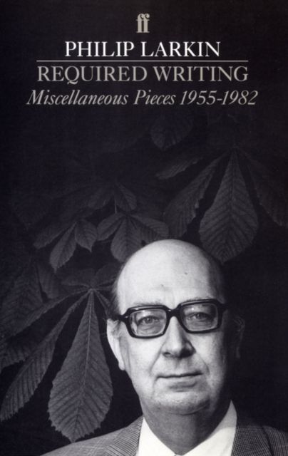 Required Writing : Miscellaneous Pieces 1955-1982