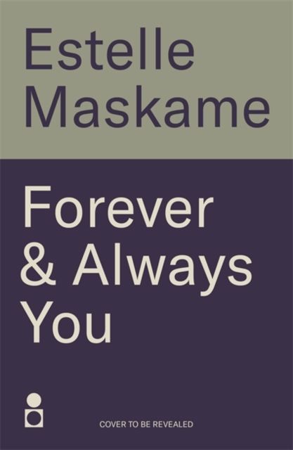 Forever & Always You : A spicy, feel-good romance from the international bestselling author of the DIMILY series