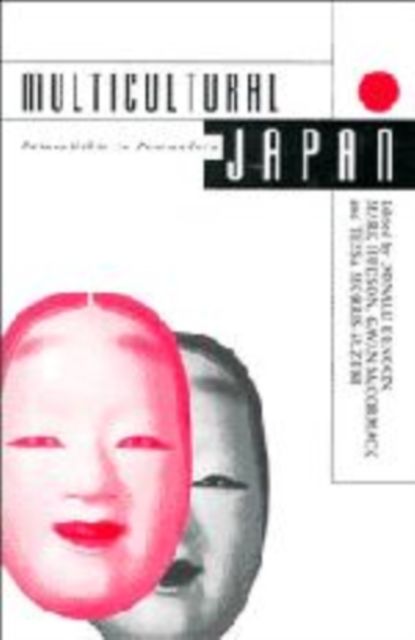 Multicultural Japan : Palaeolithic to Postmodern