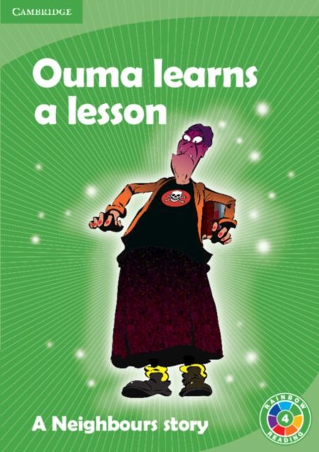 Ouma Learns a Lesson Level 4 : A Neighbours story