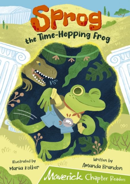 Sprog the Time-Hopping Frog : (Lime Chapter Reader)