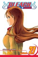 Bleach. vol. 27. Goodbye, halcyon days