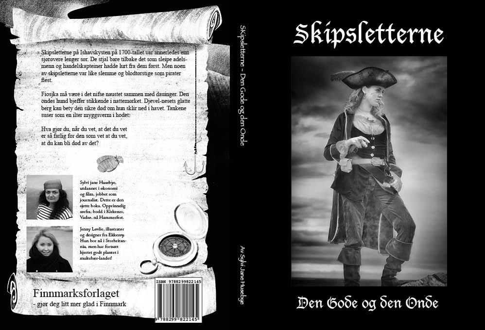 Skipsletterne : den gode og den onde