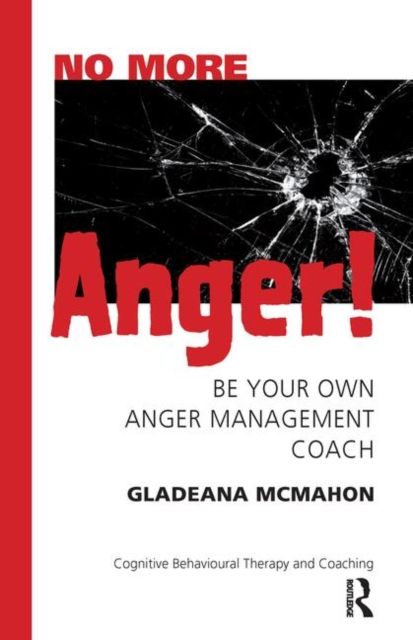 No More Anger! : Be Your Own Anger Management Coach