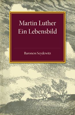Martin Luther : Ein Lebensbild