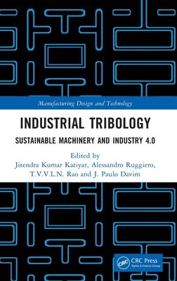 Industrial Tribology : Sustainable Machinery and Industry 4.0
