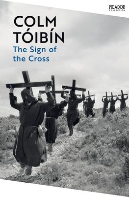 The Sign of the Cross : Travels in Catholic Europe