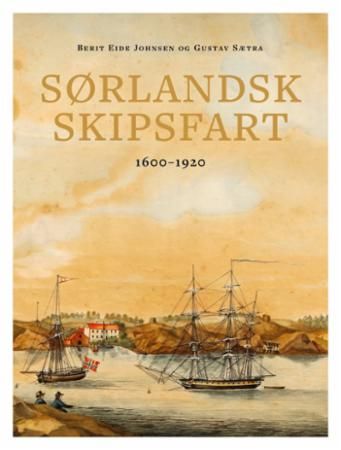 Sørlandsk skipsfart : 1600-1920
