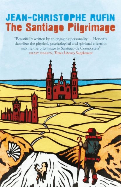 Forsidebilde av The Santiago Pilgrimage : Walking the Immortal Way