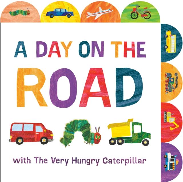 A day on the road with the very hungry caterpillar