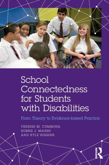 School Connectedness for Students with Disabilities : From Theory to Evidence-based Practice