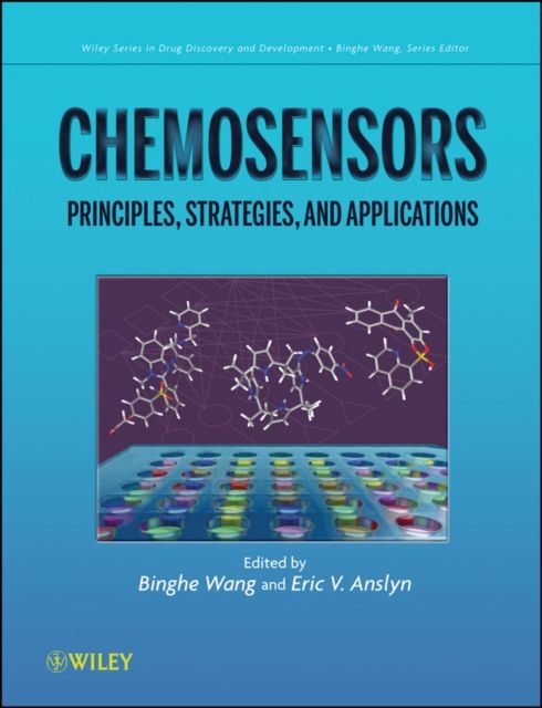 Chemosensors : Principles, Strategies, and Applications