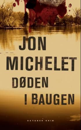 Døden i baugen : en kriminalroman med Vilhelm Thygesen