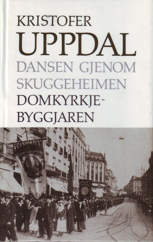 Dansen gjenom skuggeheimen : domkyrkjebyggjaren. Torber Landsem og Ølløv Skjølløgrinn