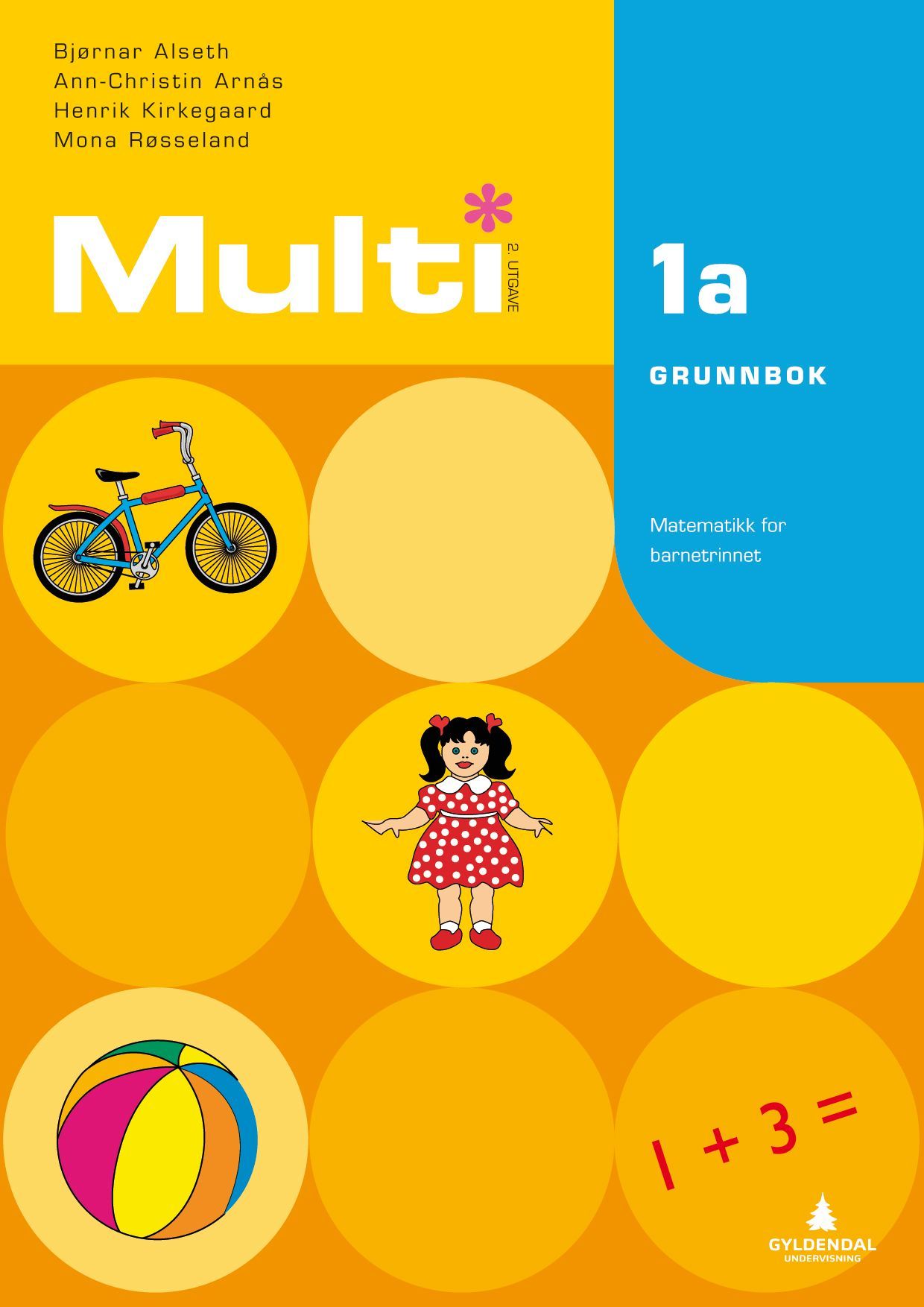 Multi 1a, 2. utgåve : matematikk for barnesteget. Grunnbok