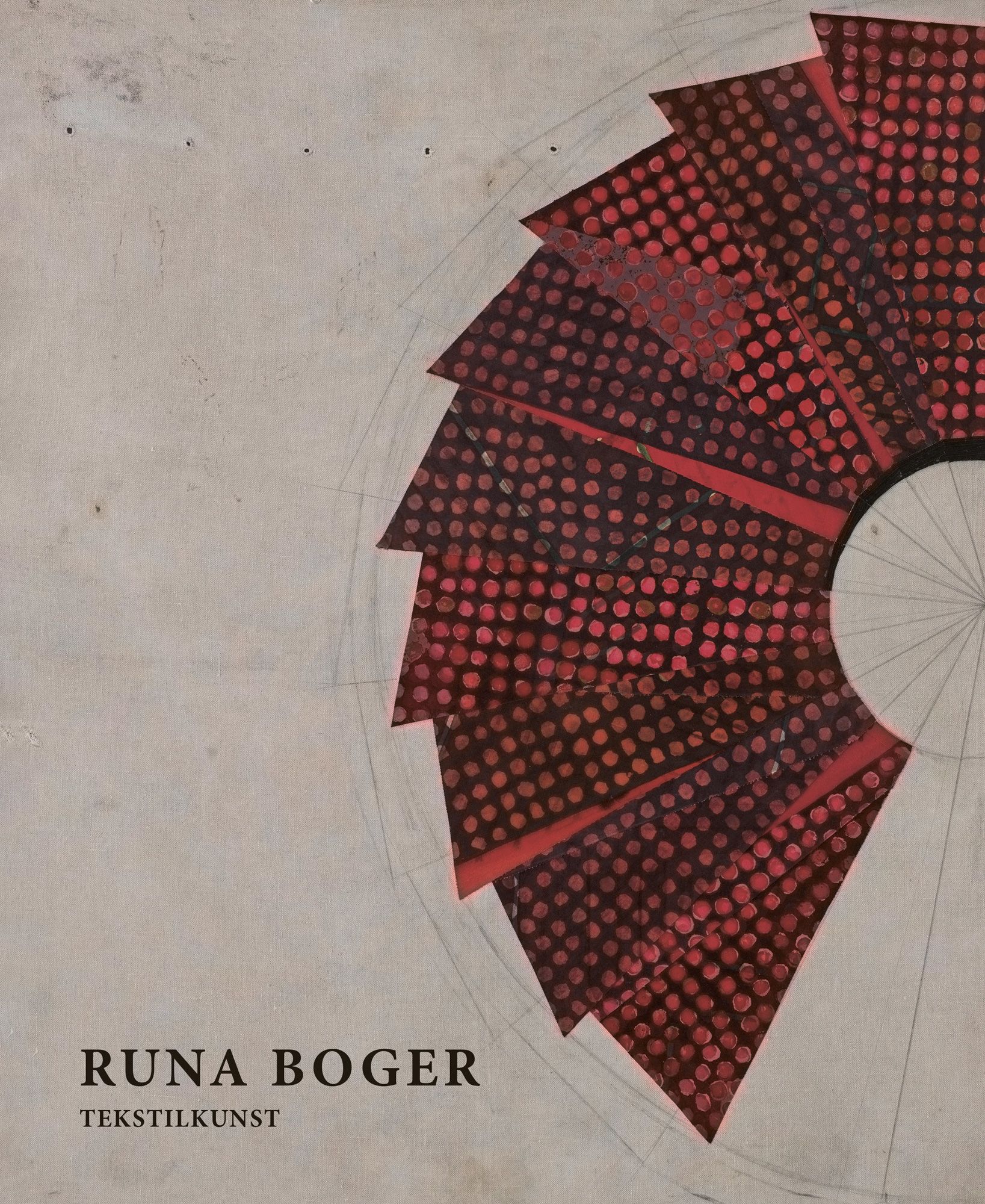Runa Borger : tekstilkunst = textile art