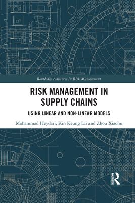 Risk Management in Supply Chains : Using Linear and Non-linear Models