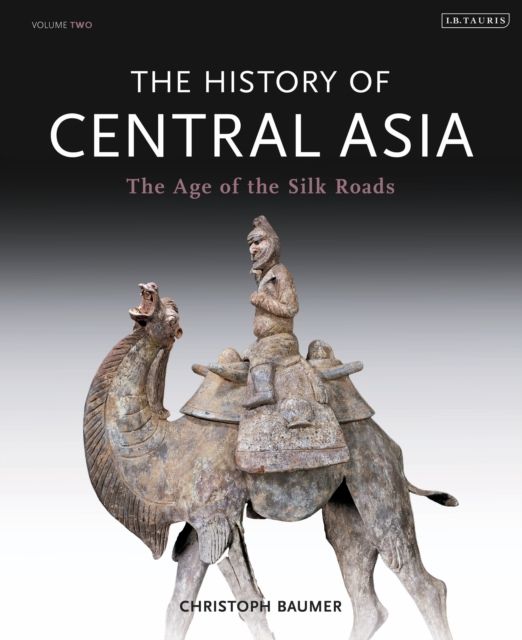 The history of Central Asia. Volume two. The age of the Silk Roads