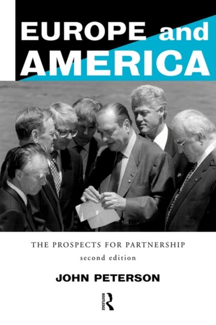 Europe and America : The Prospects for Partnership